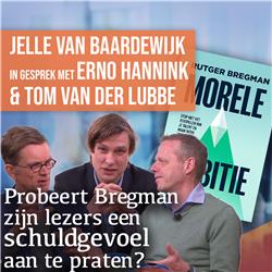 #1522: Rutger Bregman contra de businesscoaches | Gesprek met Tom van der Lubbe & Erno Hannink