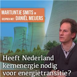 #1531: Zijn 4 kerncentrales in Nederland het antwoord op het energievraagstuk? | Daniël Meijers