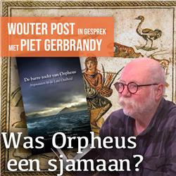 #1533: De barre tocht van Orpheus en de Argonauten | Gesprek met Piet Gerbrandy