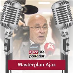 #118 - Let op: ons masterplan voor Ajax!