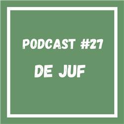 Podcast #27 De Juf