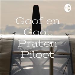 Goof en Goot Praten Piloot