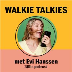 Walkie Talkies - met Evi Hanssen