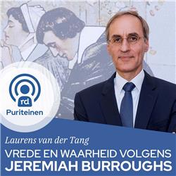 Laurens van der Tang: vrede en waarheid volgens Jeremiah Burroughs