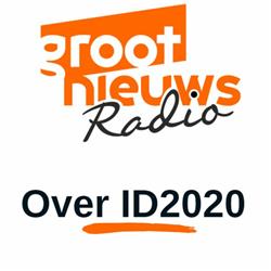 #9 - Interview met de Groot Nieuws Radio over ID2020