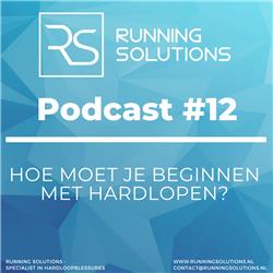 #12 Hoe moet je beginnen met hardlopen?