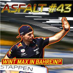 Wint Max in Bahrein? - ASFALT #43