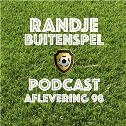 Randje Buitenspel 98 - AJAX is een ZINKEND SCHIP!