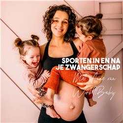 S6E3 - Sporten in en na je zwangerschap met Anne van WorkitBaby