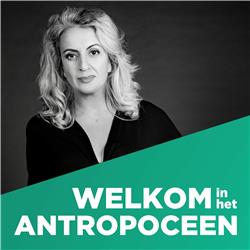 Een ecomodernist in de Nederlandse politiek | Nilüfer Gündogan | Welkom in het Antropoceen #24