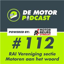 #112 Hoe kreeg de RAI Vereniging weer alle merken op MOTORbeurs Utrecht?
