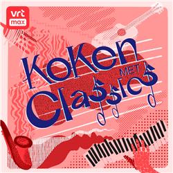 Kom naar Koken met Classics op het Live Podcastevent van VRT MAX