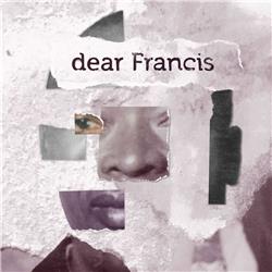 3. Dear Francis