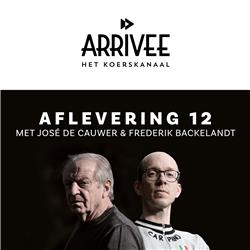 Arrivee aflevering 12: José De Cauwer & Frederik Backelandt