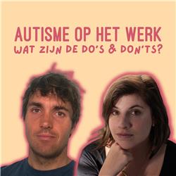 #4 - Autisme en werk: in gesprek met Steven De Blieck