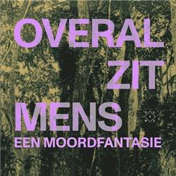 Overal zit mens