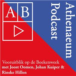 Athenaeum Podcast |??| met Joost Oomen, Johan Kuiper & Rinske Hillen