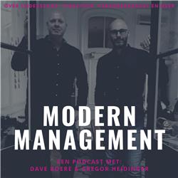 MODERN MANAGEMENT #1: Dé nieuwe podcast over leiderschap, structuur en veranderkracht 