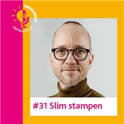 # 31 Slim stampen met Hedderik Van Rijn