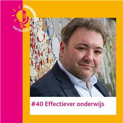 #40 Effectiever Onderwijs met Pedro De Bruyckere