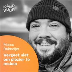 010 - Vergeet niet om plezier te maken — met Marco Dalmeijer