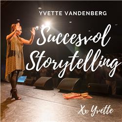 Succesvol Storytelling Podcast - by Yvette Vandenberg