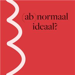 (Ab)normaal ideaal?