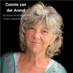 Afl. 29 Connie van der Arend - Je lichaam resoneert op je familiesysteem