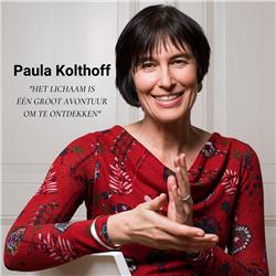 Afl. 36 Paula Kolthoff - Het lichaam is één groot avontuur om te ontdekken