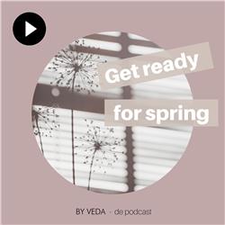 #04 Get ready for spring!