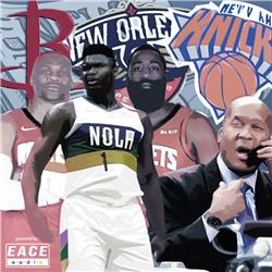 Knicks, Rockets & Pelicans Season Preview