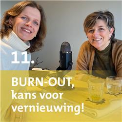 11. Burn-out, een kans voor vernieuwing!