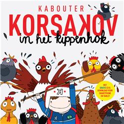 Kabouter Korsakov in het kippenhok (4+)