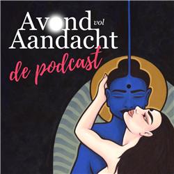 Avond vol Aandacht - een podcast over Tantra in je relatie