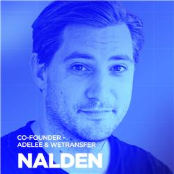 Nalden, Co-Founder van Adelee & WeTransfer