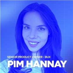 Pim Hannay, Senior Product Owner at BUX