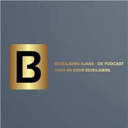 Beveiliging sjans - De Podcast