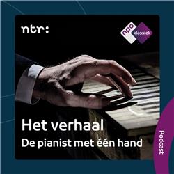 #1 - De pianist met één hand | Pionierswerk (S07)