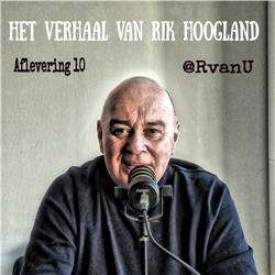 Het verhaal van...Rik Hoogland