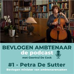 #1 - Petra De Sutter - bevlogen minister van ambtenarenzaken
