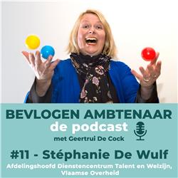 #11 - Stéphanie De Wulf – Afdelingshoofd Dienstencentrum Talent en Welzijn, Vlaamse Overheid