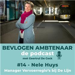 #14 - Nele Huys - Manager Vervoerregio's bij De Lijn