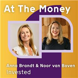#51 Anna Brandt & Noor van Boven (Invested): ‘Wij investeren graag in ondernemers die lastiger toegang tot kapitaal hebben’