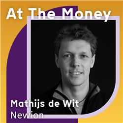 #53 Mathijs de Wit (Newion): 'Je staat als investeerder niet in de spotlights'