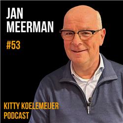 Jan Meerman: Non-Food Retail en Nieuwe Business Modellen - Kitty Koelemeijer Podcast #53