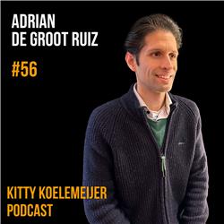 Adrian de Groot Ruiz: True Pricing - Kitty Koelemeijer Podcast #56