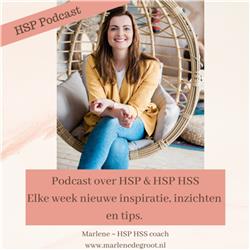 Marlene’s podcast / HSP, HSP-HSS, Intuïtie, Vrouwenergie, Coaching & more