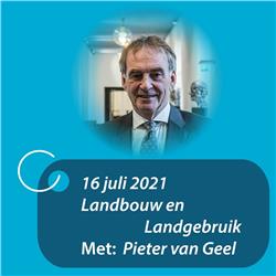 Interview: Ed Nijpels - Pieter van Geel: Onderwerp: Landbouw en Landgebruik