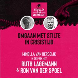 OMGAAN MET STILTE IN CRISISTIJD: Ruth Lagemann en Ron van der Spoel