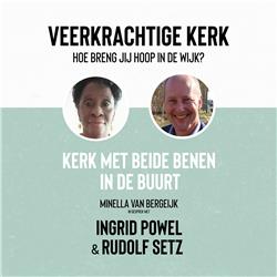 VEERKRACHTIGE KERK: Rudolf Setz en Ingrid Powel